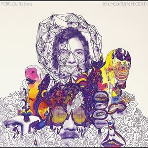Portugal the Man: In the Mountain In the Cloud